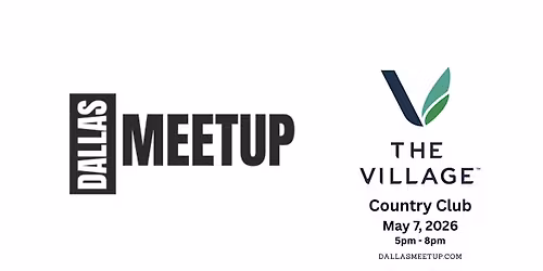 DallasMeetup at The Village Country Club