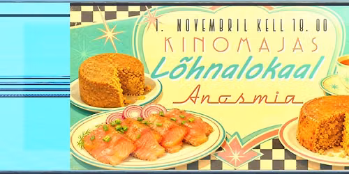 L\u00f5hnalokaal Anosmia Vol 2: Pikantsete l\u00f5hnade ja maitsete \u00f5htu