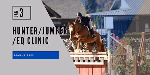 Hunter\/Jumper\/EQ Clinic with Lianna Reis