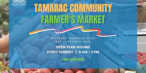 Tamarac Community Farmers Market | Free Admission