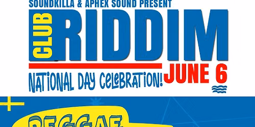 CLUB RIDDIM - Sweden National Day Celebration - Soundkilla & Aphex Sound
