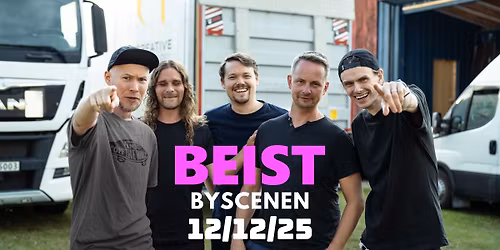 BEIST \/\/ BYSCENEN