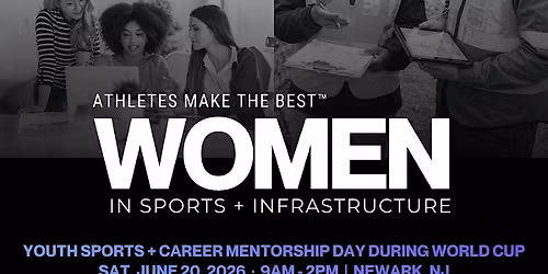 WOMEN IN SPORTS + INFRASTRUCTURE\u2122