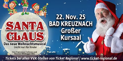 Santa Claus - das neue Weihnachtsmusical (nicht nur) f\u00fcr Kinder