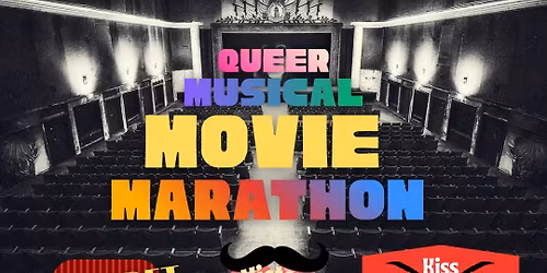 Queer Musical Movie Marathon