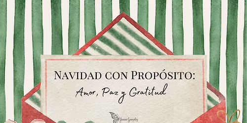 Navidad con Prop\u00f3sito: Amor, Paz y Gratitud