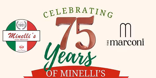 Minelli's 75th Anniversary