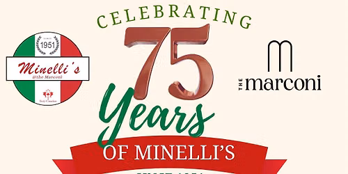 Minelli's 75th Anniversary