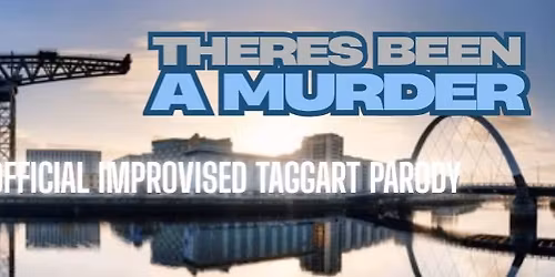 There's been a Murder -The Unofficial Improvised Taggart Parody