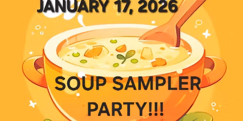 SOUP SAMPLER PARTY \ud83e\udd73 \ud83c\udf89 \ud83d\ude0b 