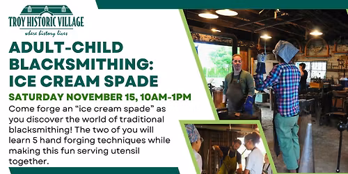 Adult-Child Blacksmithing: Ice Cream Spade