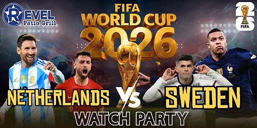 Netherlands vs Sweden - World Cup 2026 Watch Party