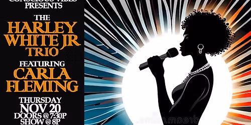 The Harley White Jr Trio f\/ Carla Fleming