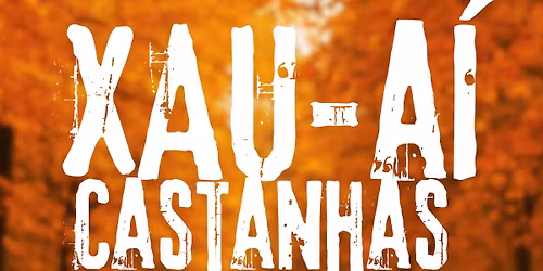 Xau-A\u00ed Castanhas