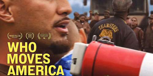 Program 8: Who Moves America - UPS Teamsters, Plus LiUNA Local 78 Story-Q&A