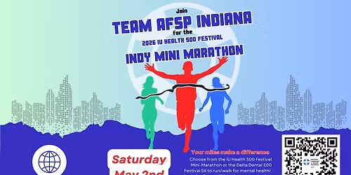 2026 Indy Mini for a Meaning- Team AFSP Indiana 