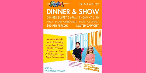Daughter Daddy : Live Musical + Dinner