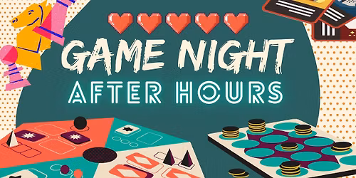 Game Night After Hours