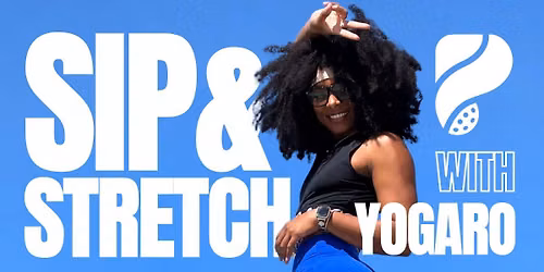 Sip & Stretch with YogaRo