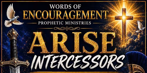 Arise Intercessors: Spiritual Workshop