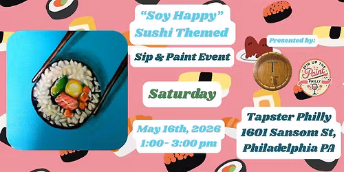 "Soy Happy" Sip N' Paint at Tapster PHL (21+)