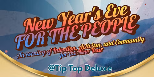 NYE @Tip Top w\/ Y-Not, Adam Gottlieb & One Love, Only The Middle