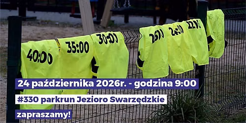 #330 parkrun Jezioro Swarz\u0119dzkie\ud83c\udf33z pacemakerami! \ud83d\udc30