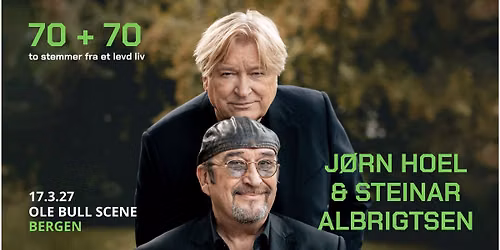 70+70 - J\u00d8RN HOEL & STEINAR ALBRIGTSEN