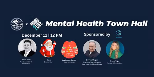 Promise2Live Mental Health Town Hall, Holiday Stress & Self-Care