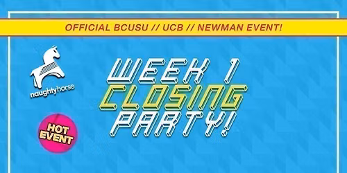 Official BCUSU\/UCB\/Newman Week 1 Closing Party \ud83c\udf89