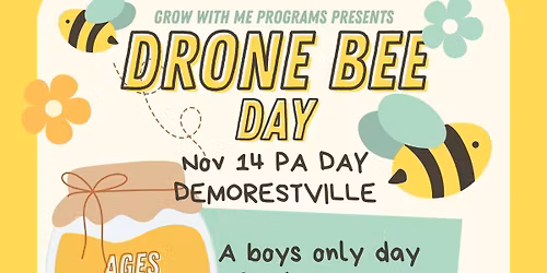 Drone Bee Day!