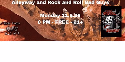 Mag Bar Metal Monday presents Brotality, Alleyway & Rock and Roll Bad Guys