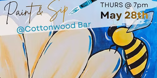 PAINT & SIP @ THE COTTONWOOD