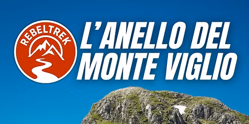 L\u2019ANELLO DEL MONTE VIGLIO con REBELTREK