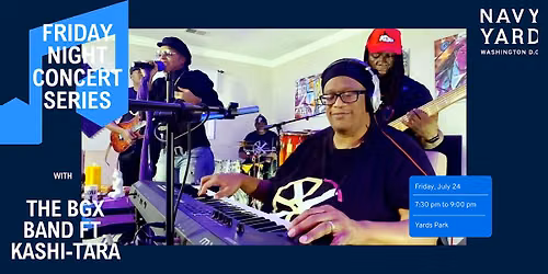 Friday Night Concert Series: The BGX Band Featuring Kashi Tara