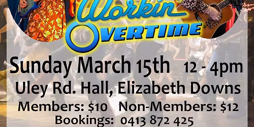 Workin' Overtime & Scott Dann at Playford CMC