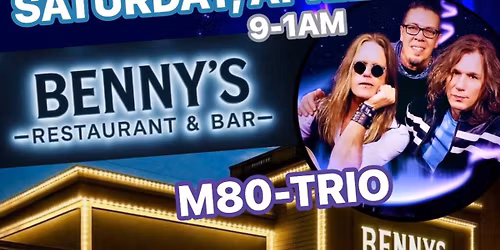 M80-TRIO @ BENNY'S OF DOWNTOWN, Scranton, PA