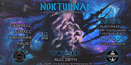 NOKTURNAL " CURSED " - GOTH NIGHT \ud83d\udc80