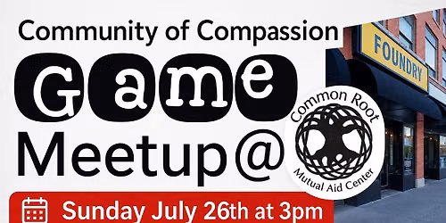 Community of Compassion Game Meetup