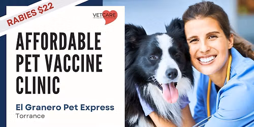 Affordable Pet Vaccine Clinic - El Granero Pet Express