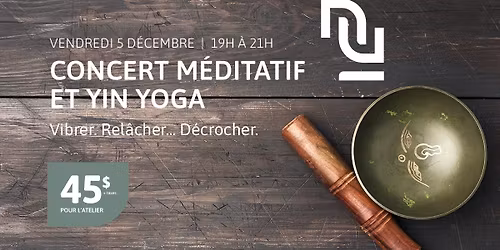 Concert m\u00e9ditatif et Yin yoga