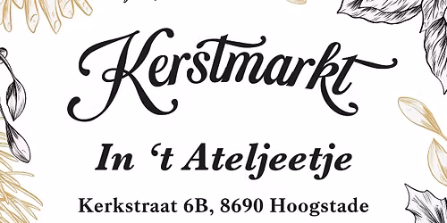 kerstmarkt in Hoogstade ´t Ateljeetje