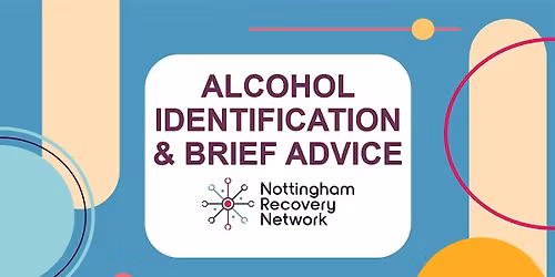 Alcohol Identification & Brief Advice Training (Nottingham City)