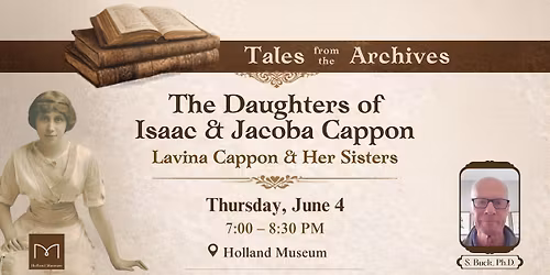 Tales from the Archives: Lavina Cappon & Her Sisters