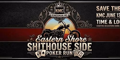 KINGSMAN MC ANNUAL SHITHOUSE SIDE POKER RUN 2026!
