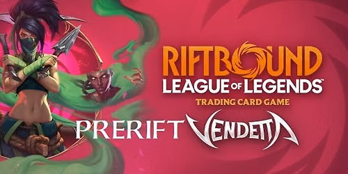 Riftbound Vendetta PRE RIFT Event