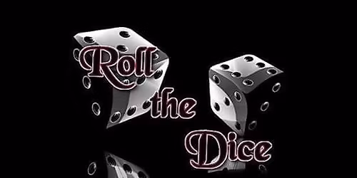 Roll The Dice @ Willows Club - Hull
