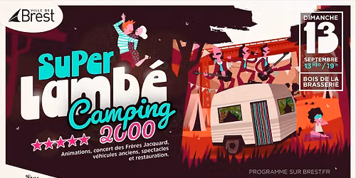 Super Lamb\u00e9 Camping - F\u00eate du bois de la Brasserie 2026