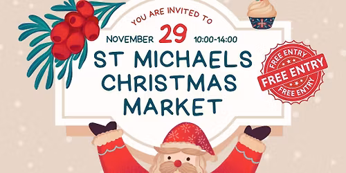 \ud83c\udf84\u2728 St Michaels Christmas Market \u2728\ud83c\udf84