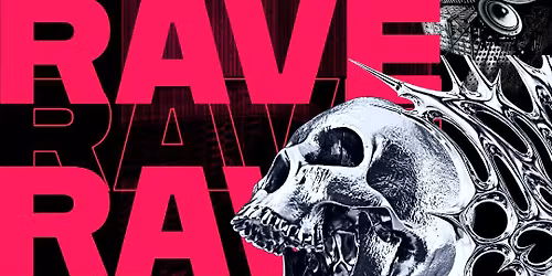 Rave, Rave, Rave